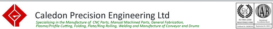 Caledon Precision Engineering - Specialising in the Manufacture of  CNC, Manual Machined Parts, Conveyor Drums and Fabrication